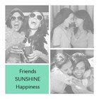 fotokaart friends sunshine happines drie fotoos